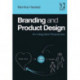 Branding and Product Design: An Integrated Perspective
