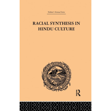 Racial Synthesis in Hindu Culture