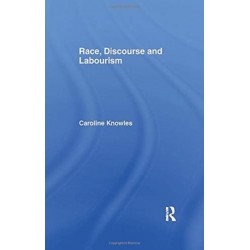Race, Discourse and Labourism