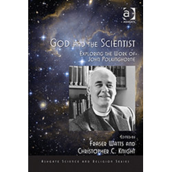 God and the Scientist: Exploring the Work of John Polkinghorne
