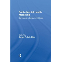 Public Mental Health Marketing: Developing a Consumer Attitude