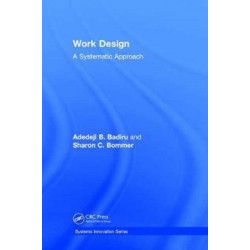 Work Design: A Systematic Approach