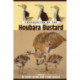 Propagation Of The Houbara Busta