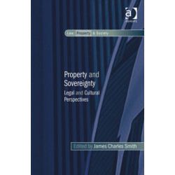 Property and Sovereignty: Legal and Cultural Perspectives