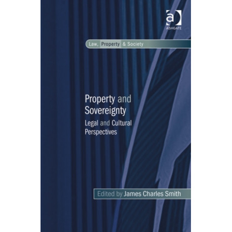 Property and Sovereignty: Legal and Cultural Perspectives
