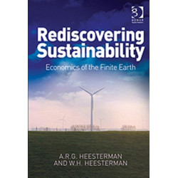 Rediscovering Sustainability: Economics of the Finite Earth