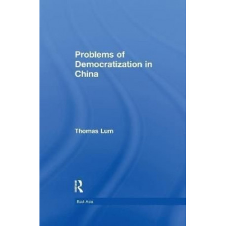 Problems of Democratization in China