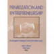 Privatization and Entrepreneurship: The Managerial Challenge in Central and Eastern Europe