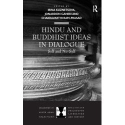 Hindu and Buddhist Ideas in Dialogue: Self and No-Self