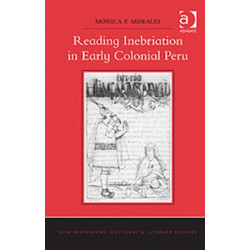 Reading Inebriation in Early Colonial Peru