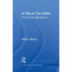 A Tale of Two Cities: An Annotated Bibliography
