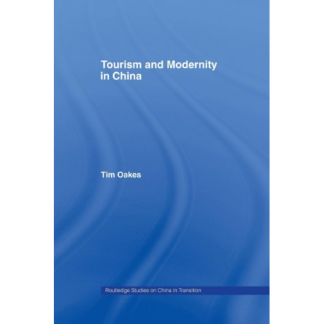 Tourism and Modernity in China