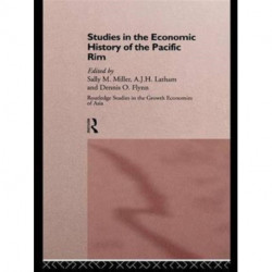 Studies in the Economic History of the Pacific Rim