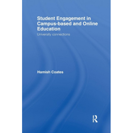 Student Engagement in Campus-Based and Online Education: University Connections