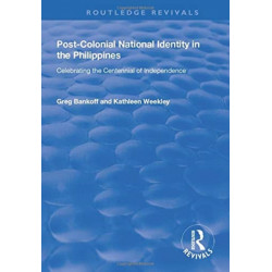Post-Colonial National Identity in the Philippines: Celebrating the Centennial of Independence