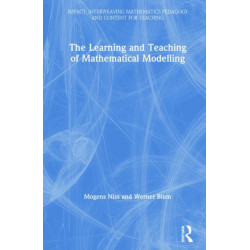 The Learning and Teaching of Mathematical Modelling