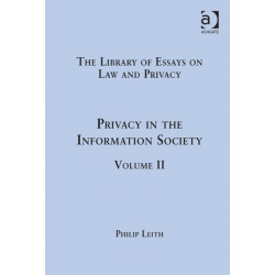 Privacy in the Information Society: Volume II