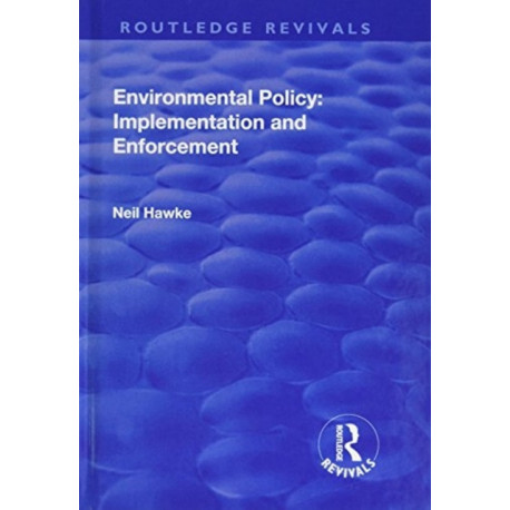 Environmental Policy: Implementation and Enforcement
