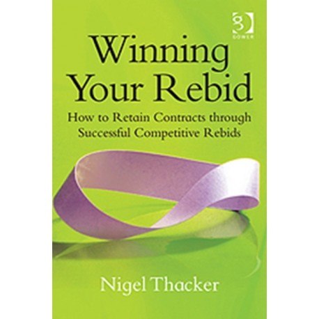 Winning Your Rebid: How to Retain Contracts through Successful Competitive Rebids