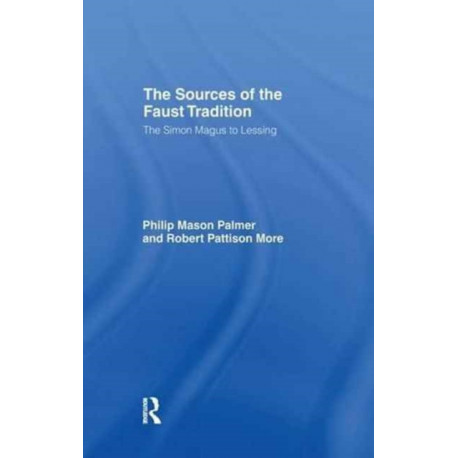 The Sources of the Faust Trad Cb: The Simon Magus to Lessing