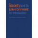 Society and Its Environment: An Introduction