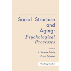 Social Structure and Aging: Psychological Processes