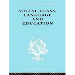Social Class Language and Education