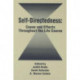Self Directedness: Cause and Effects Throughout the Life Course