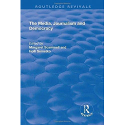The Media, Journalism and Democracy