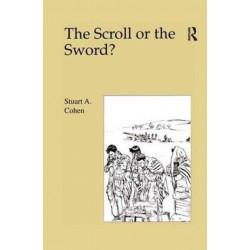 The Scroll Or the Sword ?: Dilemmas of Religion and Military Service in Israel