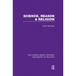 Science, Reason and Religion