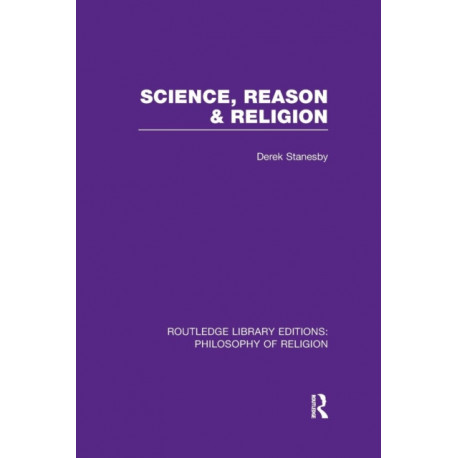 Science, Reason and Religion