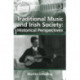 Traditional Music and Irish Society: Historical Perspectives