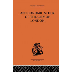 An Economic Study of the City of London
