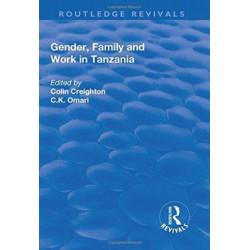 Gender, Family and Work in Tanzania