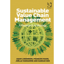 Sustainable Value Chain Management: A Research Anthology