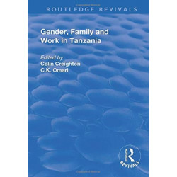 Gender, Family and Work in Tanzania
