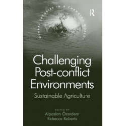 Challenging Post-conflict Environments: Sustainable Agriculture