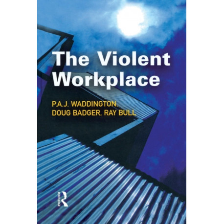 The Violent Workplace