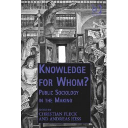 Knowledge for Whom?: Public Sociology in the Making