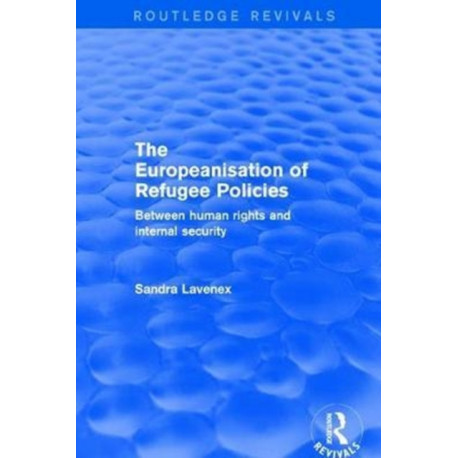 The Revival: The Europeanisation of Refugee Policies (2001): Between Human Rights and Internal Security