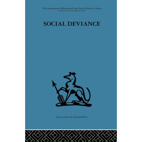 Social Deviance: Social policy, action and research