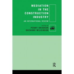 Mediation in the Construction Industry: An International Review