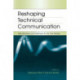 Reshaping Technical Communication: New Directions and Challenges for the 21st Century