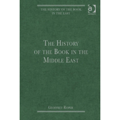 The History of the Book in the Middle East