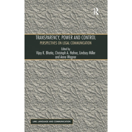 Transparency, Power, and Control: Perspectives on Legal Communication
