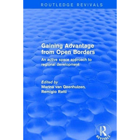 Revival: Gaining Advantage from Open Borders (2001): An Active Space Approach to Regional Development