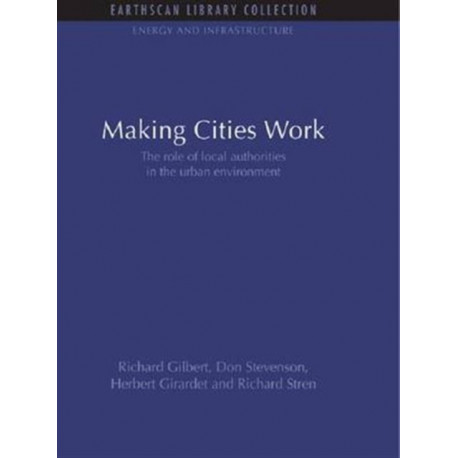 Making Cities Work: Role of Local Authorities in the Urban Environment