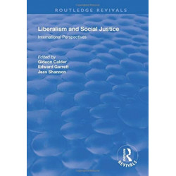 Liberalism and Social Justice: International Perspectives