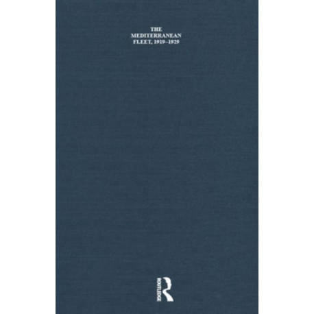 The Mediterranean Fleet, 1919-1929